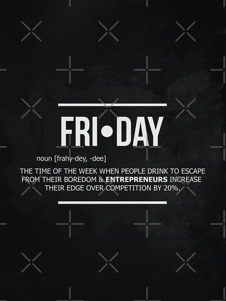 entrepreneur-friday-noun-motivation-by-successhunters-redbubble