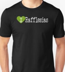 I Heart Rafflesias | Love Rafflesias Unisex T-Shirt