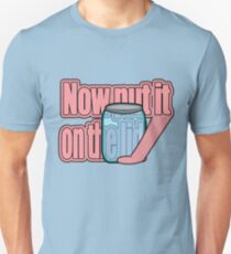 Put it on the lid Unisex T-Shirt