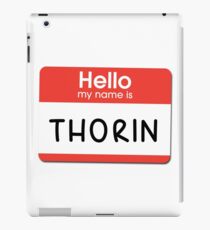 Thorin - Hello My Name is Thorin iPad Case/Skin