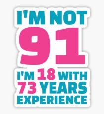 Its My Birthday - 91st Birthday Shirt Sticker