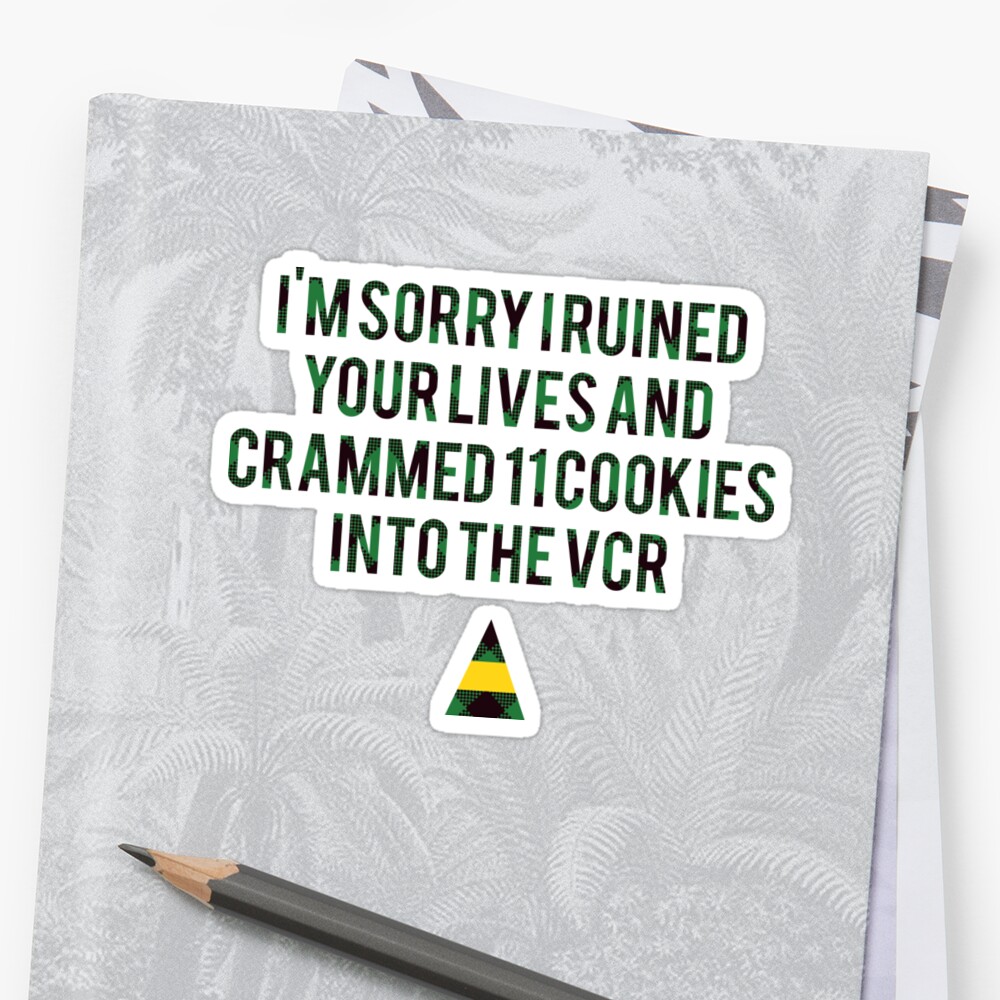 "I'm Sorry I Ruined Your Lives and Crammed 11 Cookies into the VCR