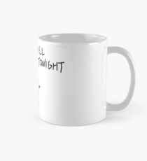 Buffy Will Patrol Tonight Mug