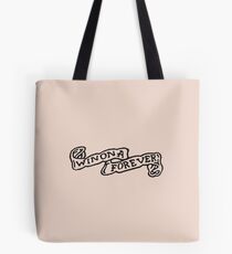 WINO 4 EVR Tote Bag