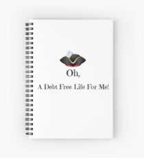 A Debt Free Life For Me Spiral Notebook