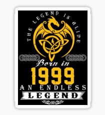 The Legend Is Alive - Born In 1999 Sticker