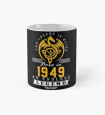 The Legend Is Alive - Born In 1949 Classic Mug