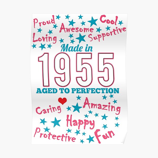 Born In 1955 Posters Redbubble