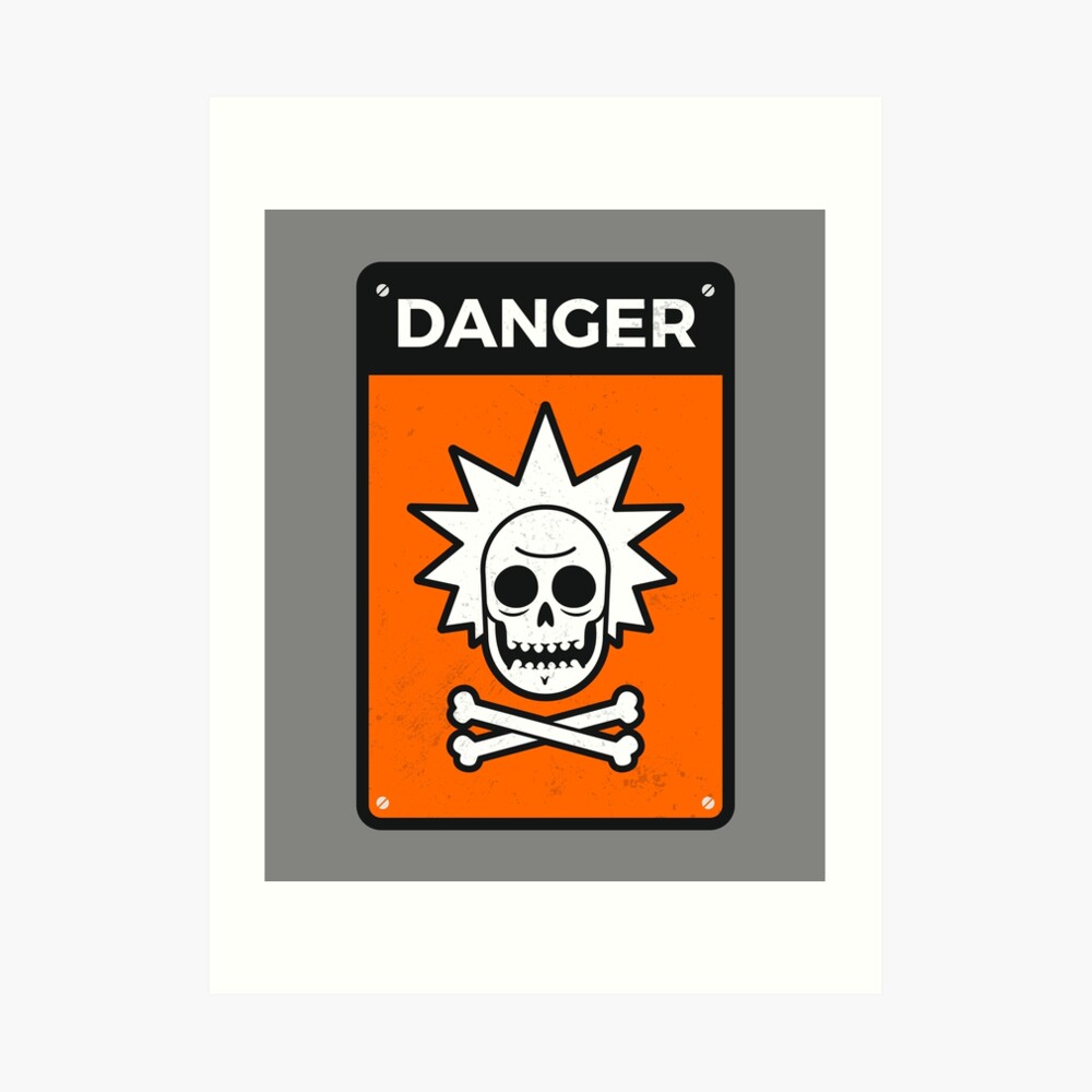 Danger Rick Sign Art Print