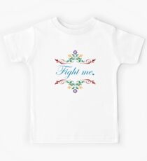 Fight Me. Kids Tee
