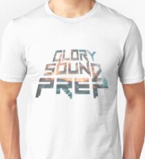 GLORY SOUND PREP Unisex T-Shirt