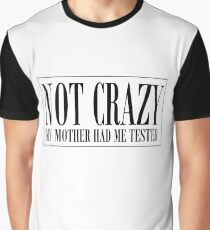 NICHT VERRÜCKT Grafik T-Shirt