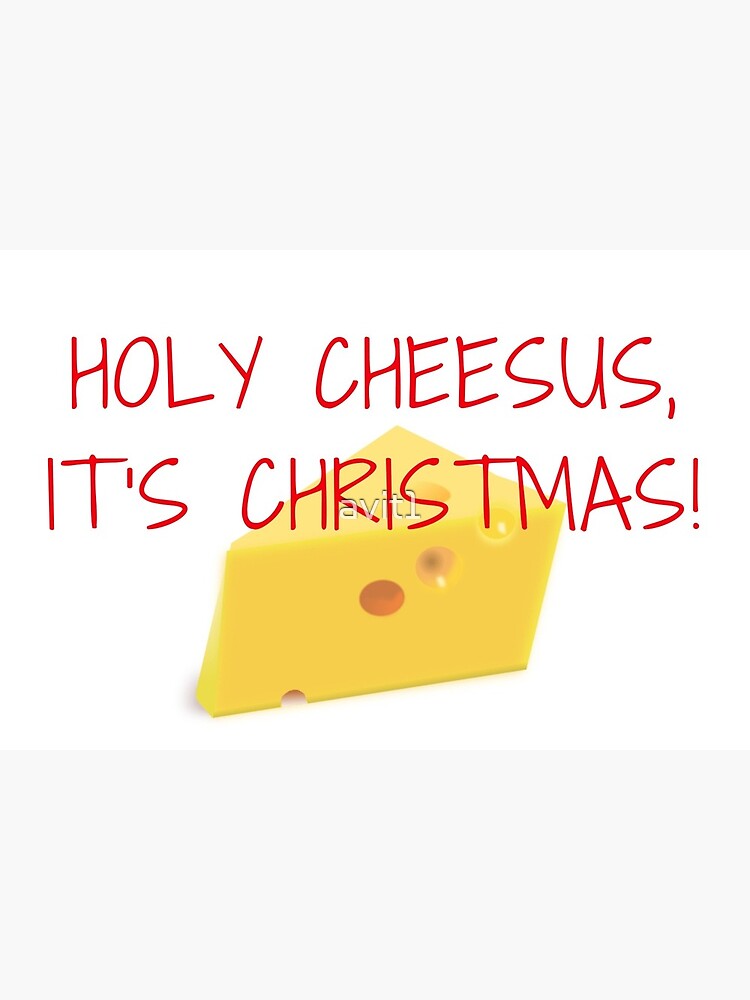 Christmas Meme Cheese - Hussein Chester