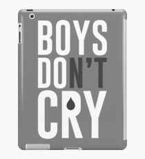 Boys DO Cry iPad Case/Skin