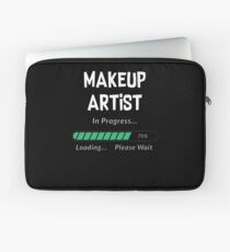 Makeup Artist In Progress Funny Student & Job Gift Laptop Sleeve