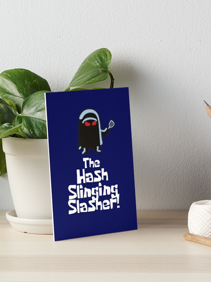 The Hash Slinging Slasher White Text Spongebob Art Board Print