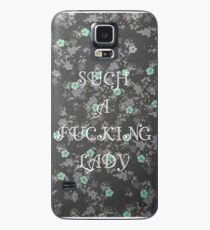 Eine F'n Lady Hülle & Skin für Samsung Galaxy