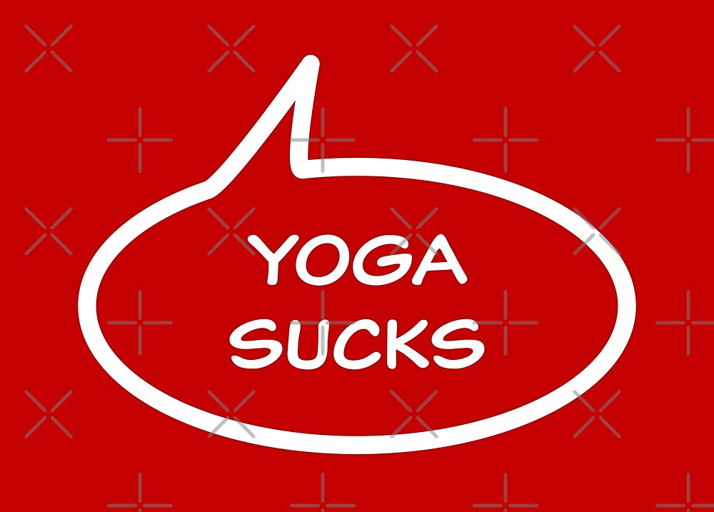 Yoga Sucks by depresident