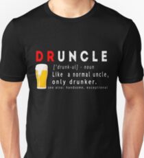 Druncle Beer Funny Gift T-shirt Unisex T-Shirt