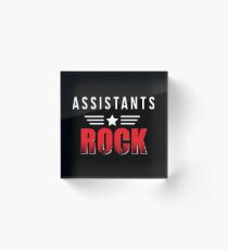 Assistants Rock, Funny Student & Job Appreciation Gift Acrylic Block