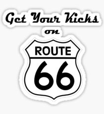 Get Your Kicks on Route 66 Sticker
