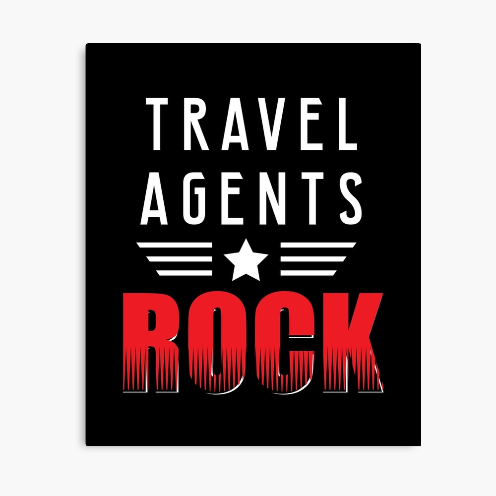 "Travel Agents Rock, Funny Student & Job Appreciation Gift" Canvas