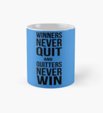 Quote - Winners Never Quit Mug