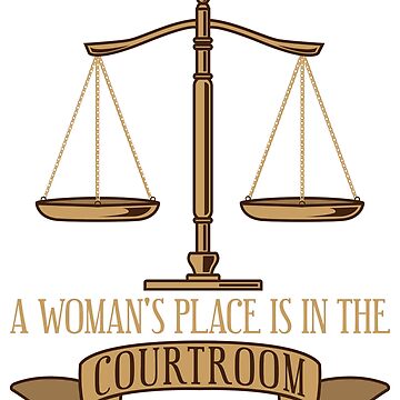 Vorschaubild zum Design A Woman's Place Is In The Courtroom - Funny Lawyer Gift von yeoys