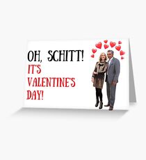 Schitt's Creek Valentine's Day, Gifts, Presents, Best friend, Friends, Family, People, Pop Culture, Puns, Jokes, Crazy, Cute, Colors Greeting Card
