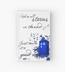 We're All Stories in the End (white) Hardcover Journal