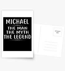 MICHAEL The Man The Myth The Legend T-Shirt First Name Tee Postcards