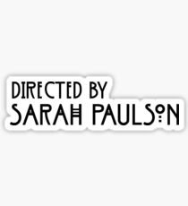 directed by sarah paulson Sticker
