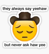 Yeehaw Sticker