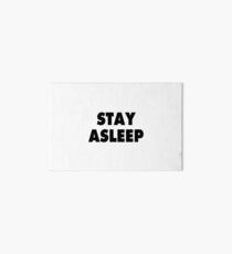 Stay Asleep - They Live! Art Board
