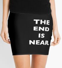 THE END IS NEAR Mini Skirt
