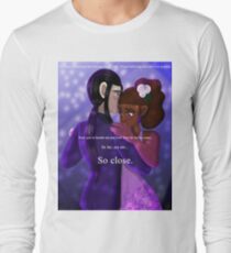 So Close Long Sleeve T-Shirt