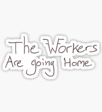 Weezer - The Workers Are Going Home Sticker