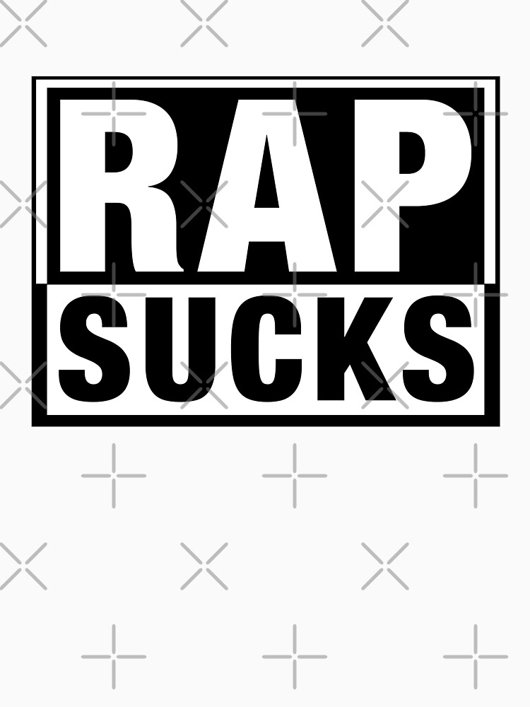 rap sucks shirt