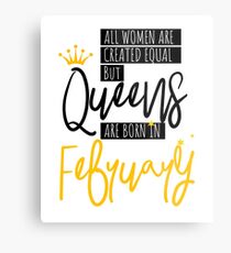 Birthday Gift Queens Are Born In February Metal Print