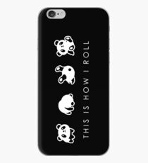 THIS IS HOW I ROLL iPhone Case