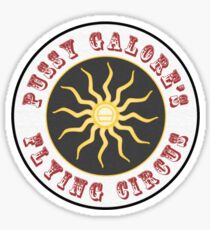 Pussy Galore's Flying Circus Sticker
