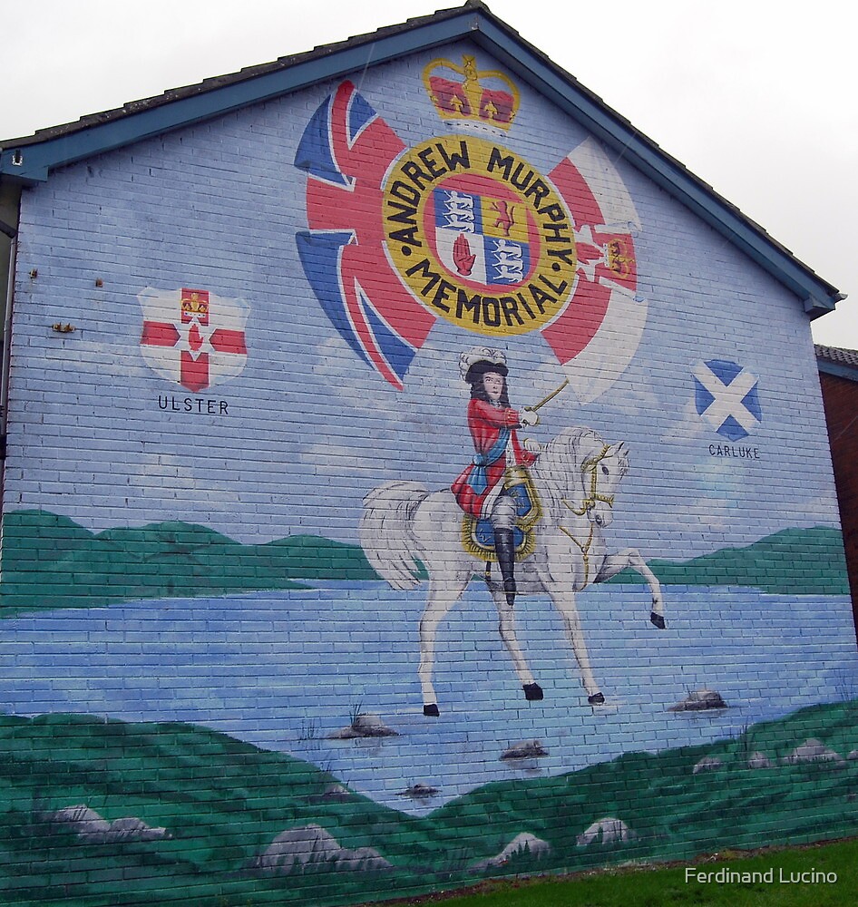 "Ulster Murals-Ballyclare, Northern Ireland" by Ferdinand Lucino