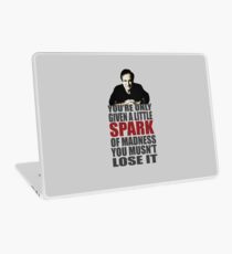 Little spark of madness....don't lose it Laptop Skin