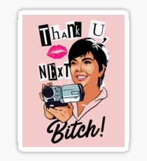 Thank You, Next, Bitch! Sticker