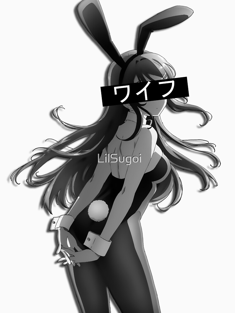 "Bunny Girl Senpai Mai Sakurajima Waifu" Tshirt by LilSugoi Redbubble