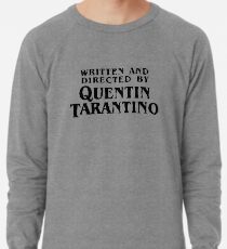 Sudadera ligera Escrito y dirigido por Quentin Tarantino.
