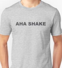AHA SHAKE Unisex T-Shirt