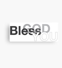 God Bless You Metal Print