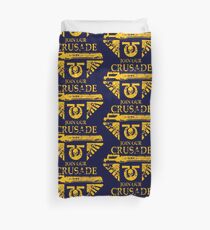 Join Our Crusade Duvet Cover