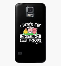 Funda/vinilo para Samsung Galaxy Vegetarier Vegan - I don't eat anything that poops